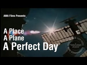 A Plane, A Place, A Perfect Day - AMA Films