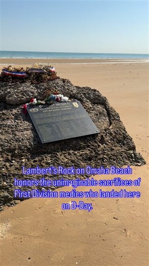 Lambert’s Rock on Omaha Beach honors the unimaginable sacrifices of First Division medics who landed here on D-Day. #ww2history #ww2 #dday #omahabeach | Walk Among Heroes