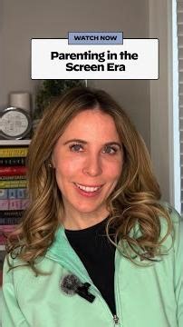 Parenting in the Screen Era