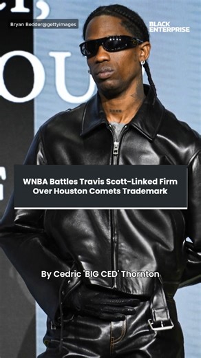 WNBA battles Travis Scott-linked firm over Houston Comets trademark