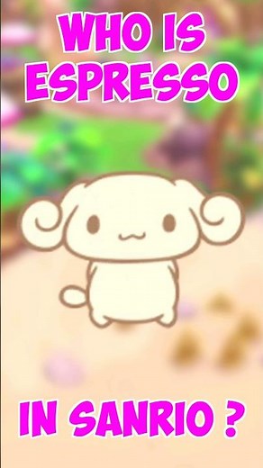 Meet Espresso - All the Sanrio characters #Espresso #HelloKitty #Sanrio