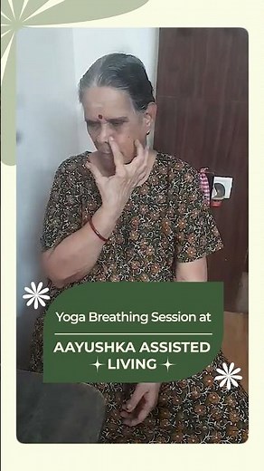 Breathing Yoga Session |Yoga Breathing Session at Aayushka Assisted Living