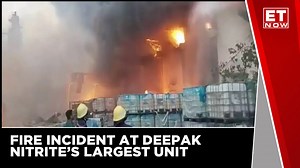 Fire Incident At Deepak Nitrite’s Largest Unit | ET Now | Latest News | English News