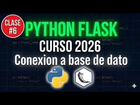 🚀 Flask desde cero 🐍 | Clase #6 🔥 Base de datos MySQL conectada