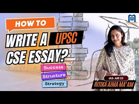 How to Write a High-Scoring UPSC CSE Essay | AIR 33 Ritika Aima’s Strategy, Structure & Examples
