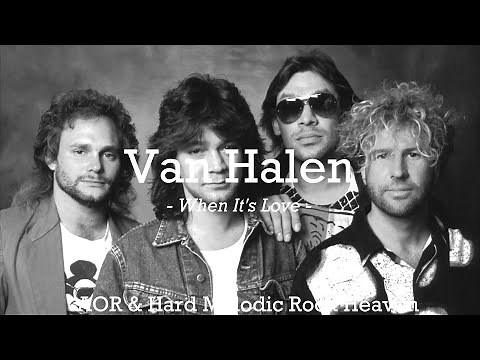 Van Halen - When It's Love [LYRICS]