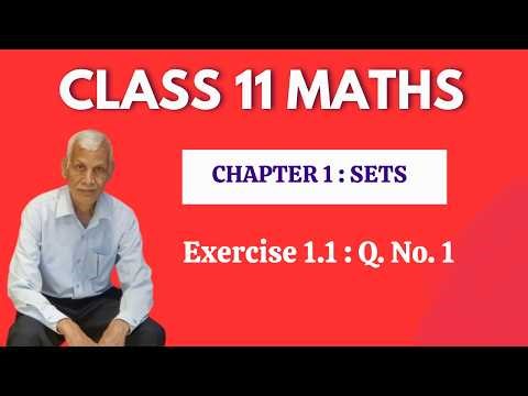 Q 1 | Exercise 1.1|Sets|Chapter -1|CBSE Class 11| Maths