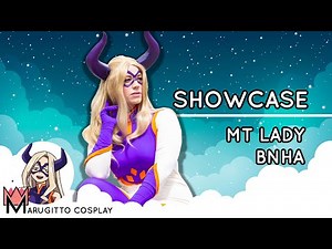 COSPLAY SHOWCASE : MT LADY : MY HERO ACADEMIA