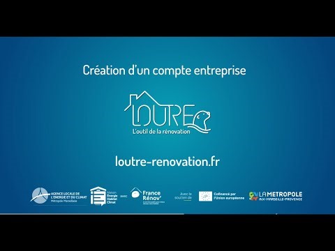[Tuto] : LOUTRE pour les PROFESSIONNELS - Création d'un compte entreprise
