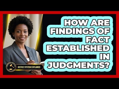 How Are Findings of Fact Established in Judgments?