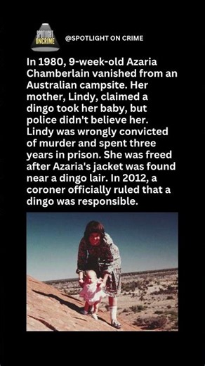 Lindy Chamberlain Did Not Kill Her Baby