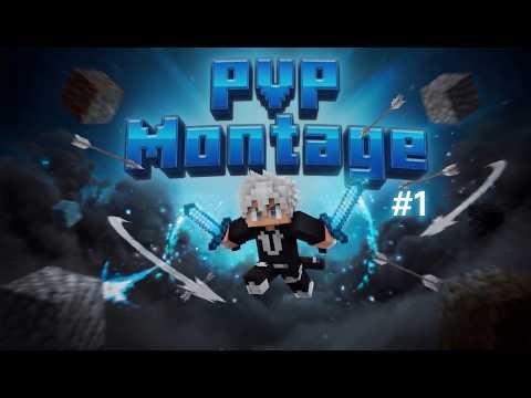FIRST PVP MONTAGE #1