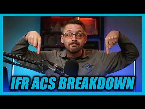 Pass your IFR Oral Exam - ACS Break Down Part 1 - Pilot Qualifications