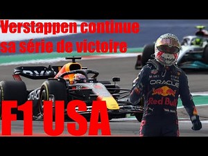 Résumé de la course Grand Prix des Etats Unis F1 2022 : Verstappen inarrêtable cette saison