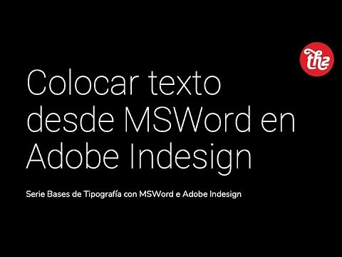 Importar o Colocar un texto de Word en Indesign