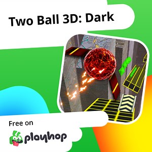 Two Ball 3D: Dark: Play Online For Free On Playhop