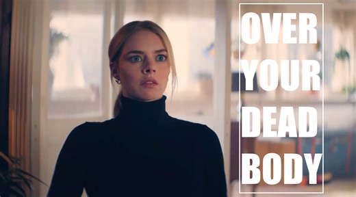 Over your dead body | Official trailer - Samara Weaving, Jason Segel