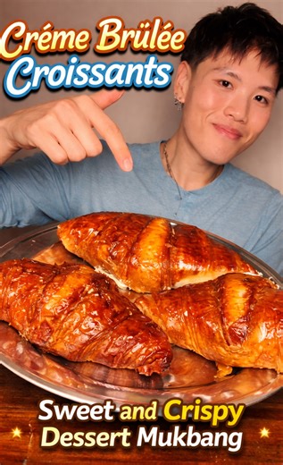 Crème brûlée croissants sweet and crispy dessert mukbang