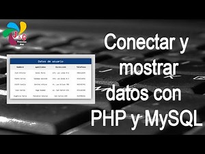 1. Conectar y Mostrar Datos con PHP y MySQL