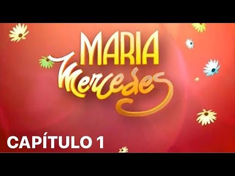 Maria Mercedes - Capítulo 01 (Completo e Dublado).