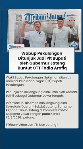 Gubernur Jateng Tunjuk Wabup Sukirman Jadi Plt Bupati Pekalongan setelah Fadia Kena OTT KPK