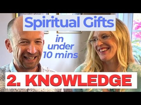 The Gift of the Word of Knowledge… In Under 10 Minutes