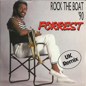 Forrest - Rock The Boat '90