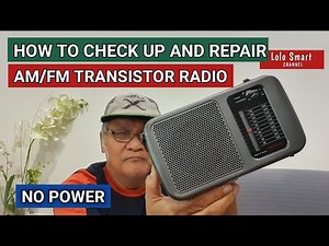 HOW TO CHECK AND REPAIR AN AM/FM TRANSISTOR RADIO NO POWER