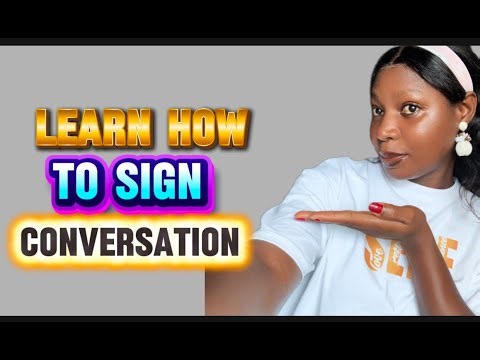 Learn how to sign conversation:a step by step guide.