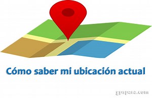 ▷ Cual es mi Ubicación Actual GPS Exacta ¡Conocela YA!