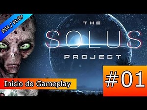 The Solus Project (PS4 / Pt-br): # 01 - Início do Gameplay