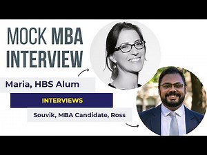 Live MBA Mock Interview with Maria (HBS Alum) and Student