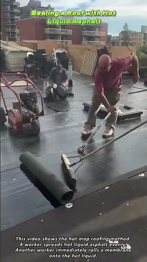 Sealing a Roof with Hot Liquid Asphalt