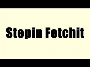 Stepin Fetchit