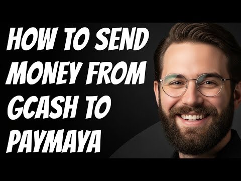 How To Send Money From GCash to PayMaya