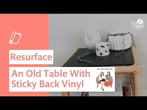 Resurface an old table with self adhesive vinyl film - Easy DIY tutorial