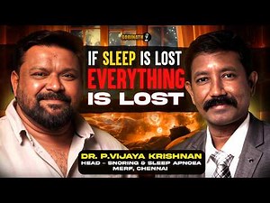 Snoring Is Not Just Noise – It Signals Serious Health Risks | Dr. Vijaya Krishnan with Gobinath