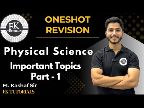 Physics - SSC | Tenth Class | One Shot Revision | All Important Topics | FK Tutorials | Kashaf Sir