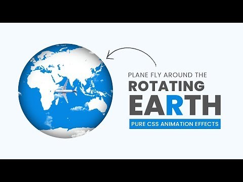 Plane Fly Around the Rotating Earth | CSS Animation Effects