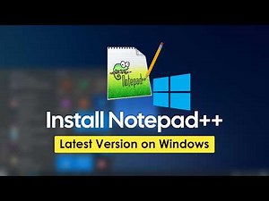 How to Install Notepad++ Latest Version on Windows 10/11