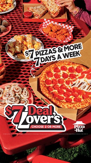 Lucky you—Pizza Hut’s $7 Deal Lover’s Menu is here! Mix & match your faves when you buy 2 or more. Let’s eat! | Pizza Hut