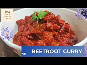 beetroot curry | beetroot kurma | beetroot sabzi recipes | Anils tropical Kitchen