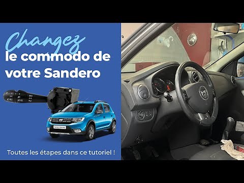 Changer le Commodo de Dacia Sandero : Tutoriel Complet !