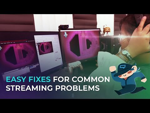 Easy Fixes For Common Streaming Problems