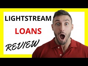 🔥 Lightstream Loans Review: Fast Funding and Competitive Rates