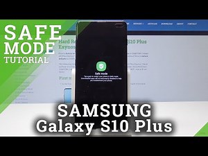 How to Reboot into Safe Mode in SAMSUNG Galaxy S10 Plus - Enter / Quit Safe Mode