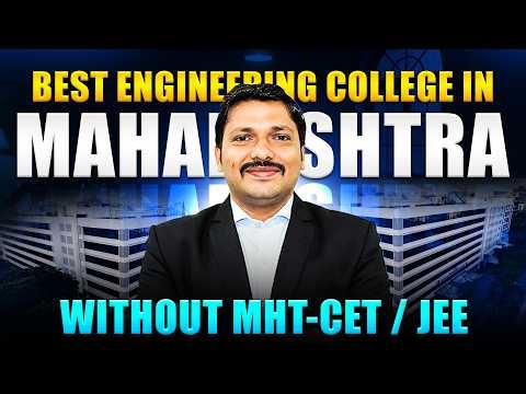 BEST ENGINEERING COLLEGE IN MAHARASHTRA WITHOUT MHT-CET / JEE | Dinesh Sir