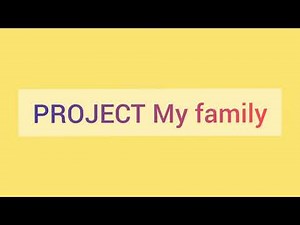 Grade 5. PROJECT My family. English Plus.
