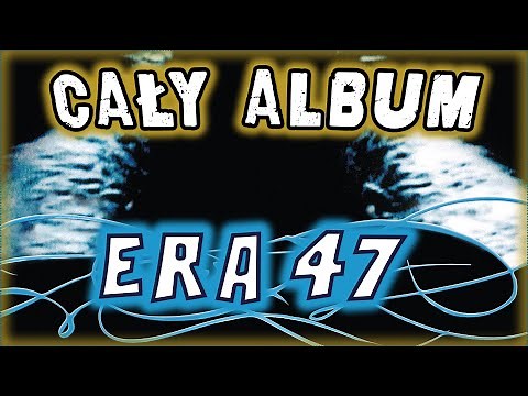 OKI - ERA 47 | CAŁY ALBUM