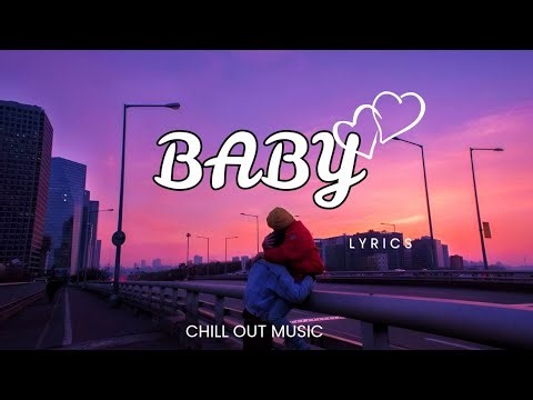 Baby – Chill Out Music (Official Lyrics Video) | Romantic Chill Pop Song